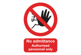 Safety Sign No Admittance Authorised Personnel Only A5 PVC ML01551R